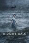 Nonton Film Widow’s Walk (2019) Bioskop21