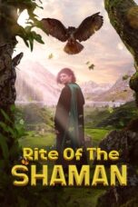 Nonton Film Rite of the Shaman (2022) Bioskop21