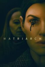 Nonton Film Matriarch (2022) Bioskop21