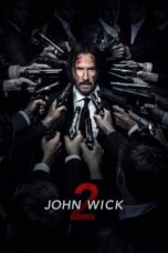 Nonton Film John Wick: Chapter 2 (2017) Bioskop21