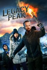 Nonton Film Legacy Peak (2022) Bioskop21