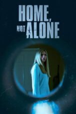 Nonton Film Home Not Alone (2023) Bioskop21