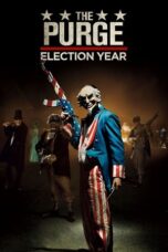 Nonton Film The Purge: Election Year (2016) Bioskop21