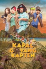 Nonton Film Kapal Goyang Kapten (2019) Bioskop21