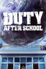 Nonton Film Duty After School (2023) Bioskop21