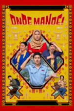 Nonton Film Onde Mande (2023) Bioskop21