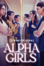 Nonton Film Alpha Girls (2024) Bioskop21