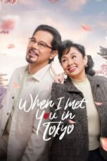 Nonton Film When I Met You In Tokyo (2023) Bioskop21