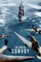 Nonton Film The Arctic Convoy (2023) Bioskop21