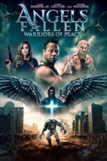 Nonton Film Angels Fallen: Warriors of Peace (2024) Bioskop21