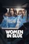 Nonton Film Women in Blue (2024) Bioskop21