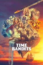 Nonton Film Time Bandits (2024) Bioskop21