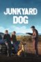 Nonton Film Junkyard Dog (2023) Bioskop21