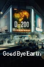 Nonton Film Goodbye Earth (2024) Bioskop21