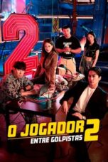 Nonton Film The Player 2: Master of Swindlers (2024) Bioskop21