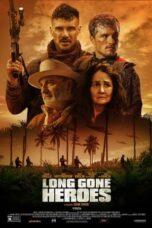 Nonton Film Long Gone Heroes (2024) Bioskop21