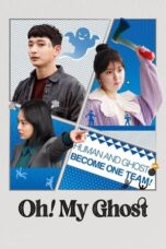 Nonton Film Oh! My Ghost (2022) Bioskop21