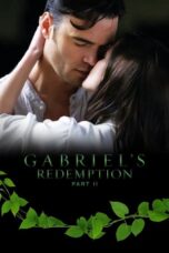 Nonton Film Gabriel’s Redemption: Part II (2023) Bioskop21