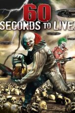 Nonton Film 60 Seconds to Live (2022) Bioskop21