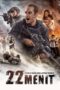 Nonton Film 22 Minutes (2018) Bioskop21