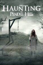 Nonton Film The Haunting of Pendle Hill (2022) Bioskop21