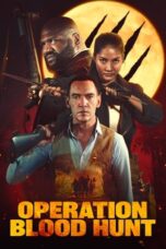 Nonton Film Operation Blood Hunt (2024) Bioskop21