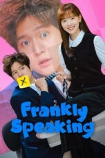 Nonton Film Frankly Speaking (2024) Bioskop21