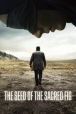 Nonton Film The Seed of the Sacred Fig (2024) Bioskop21