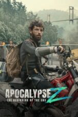 Nonton Film Apocalypse Z: The Beginning of the End (2024) Bioskop21