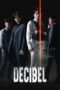 Nonton Film Decibel (2022) Bioskop21